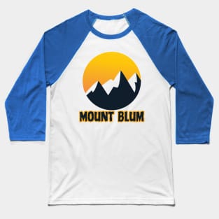 Mount Blum Baseball T-Shirt